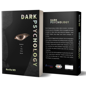 Dark Psychology ALL Dark Psychology: Memahami Sisi Gelap Pikiran Manusia