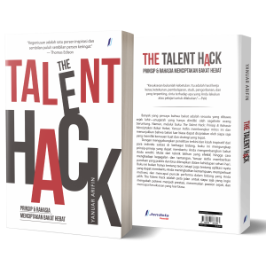The Talent Hack: Prinsip & Rahasia Menciptakan Bakat Hebat