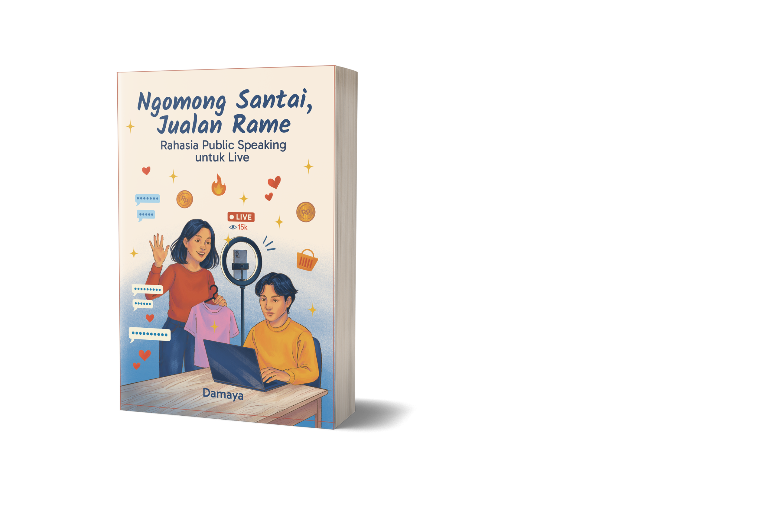 Ngomong Santai, Jualan Rame: Rahasia Public Speaking untuk Live - Gambar 2