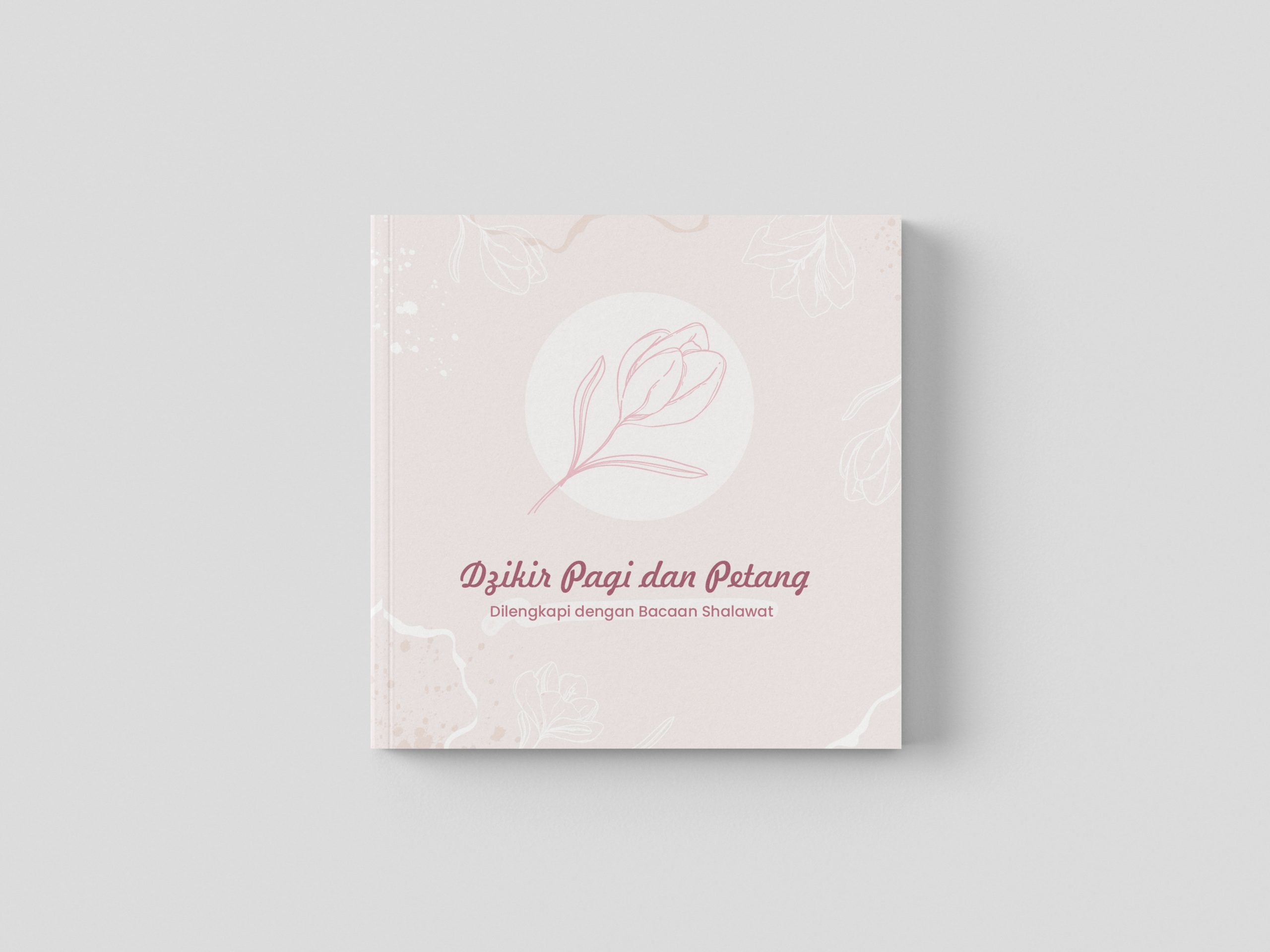 Dzikir Pagi dan Petang (Dilengkapi dengan Bacaan Shalawat) - Gambar 2